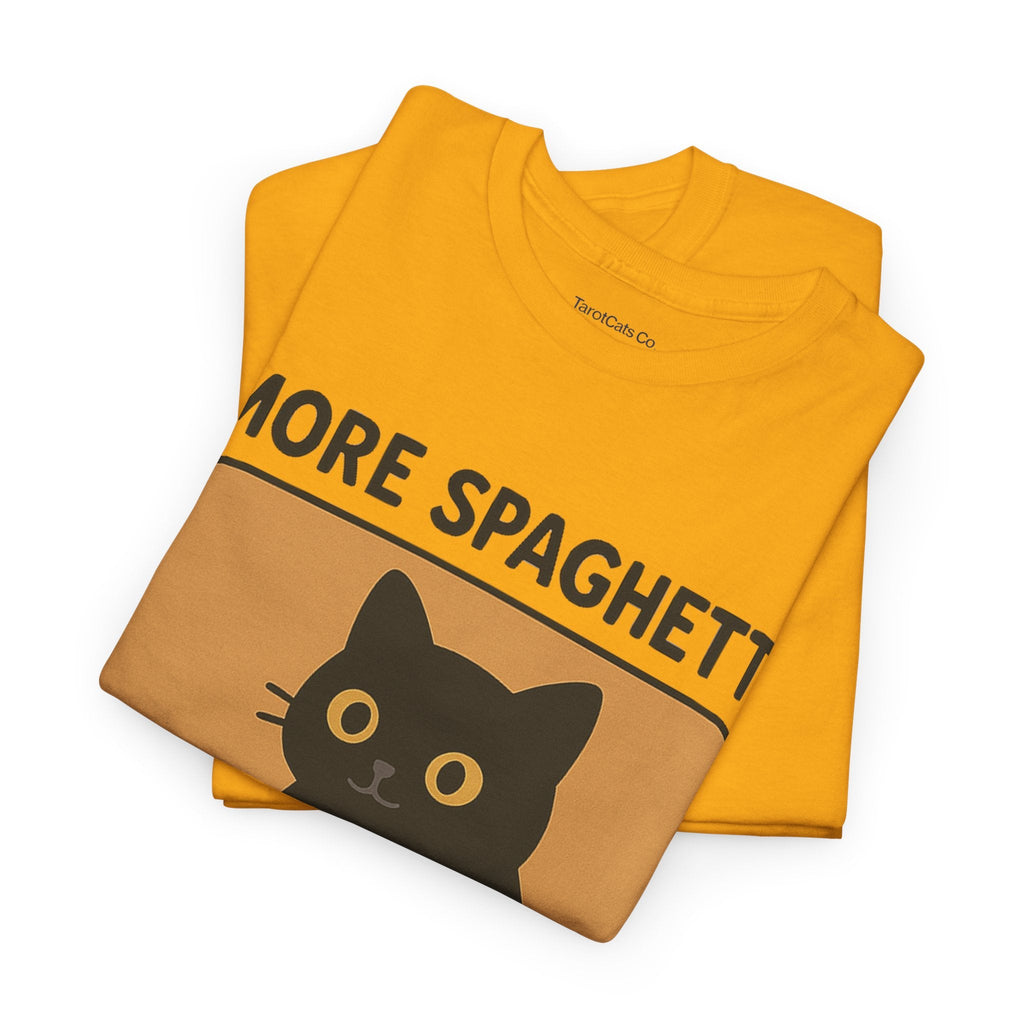 Funny Spaghetti T Shirt Unisex Tee More Spaghetti Less Upsetti Slogan 100 Percent Cotton - TarotCats Co.