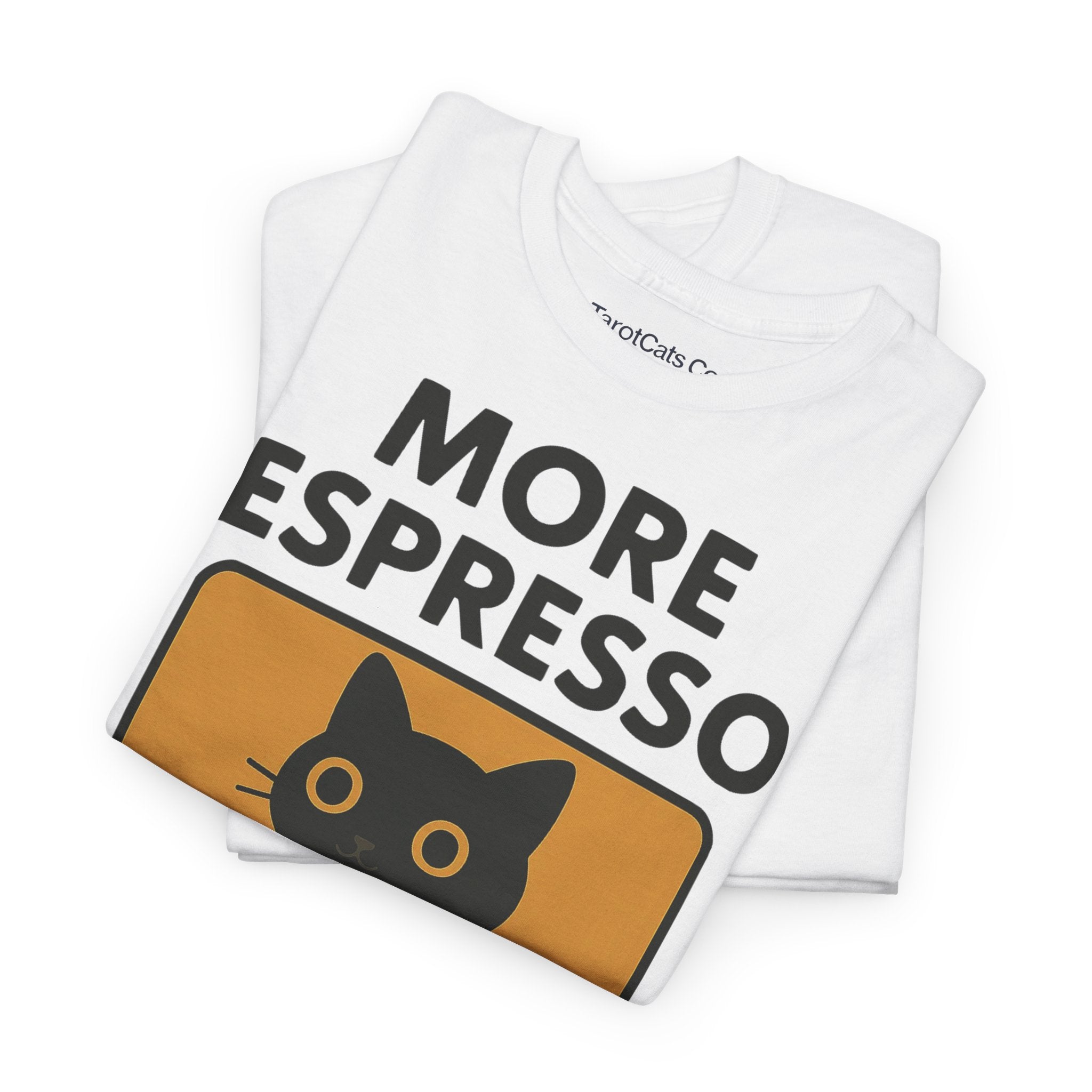 More Espresso Less Depresso - Tshirt - TarotCats Co.