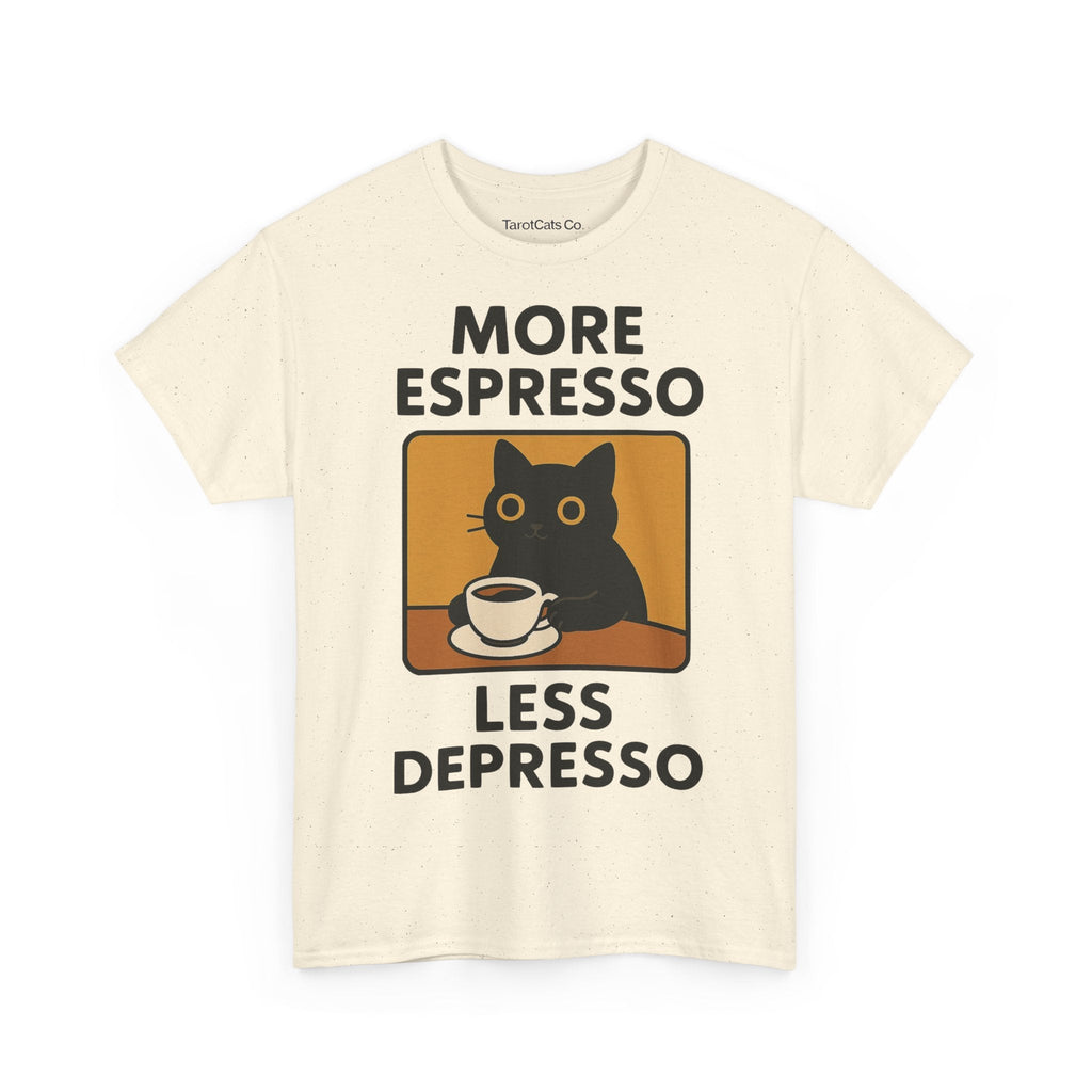 More Espresso Less Depresso - Tshirt - TarotCats Co.