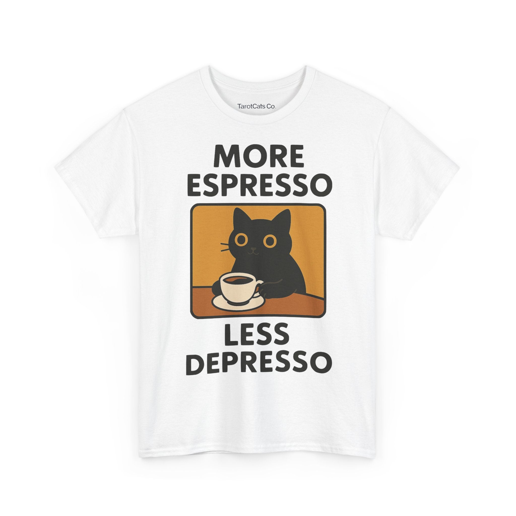 More Espresso Less Depresso - Tshirt - TarotCats Co.