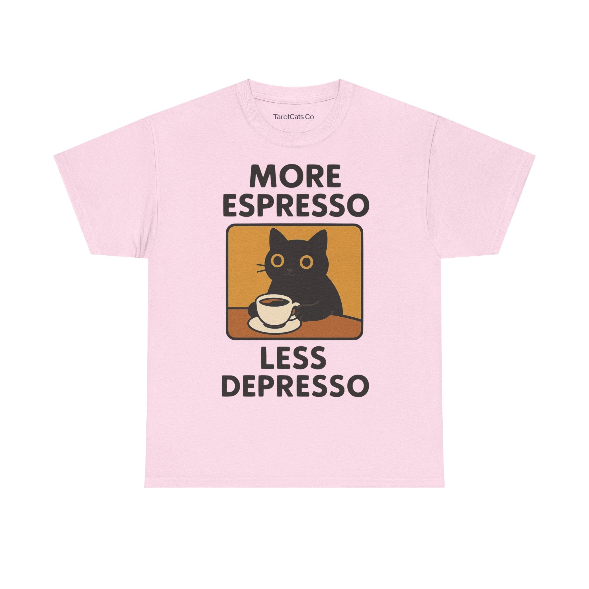 More Espresso Less Depresso - Tshirt - TarotCats Co.