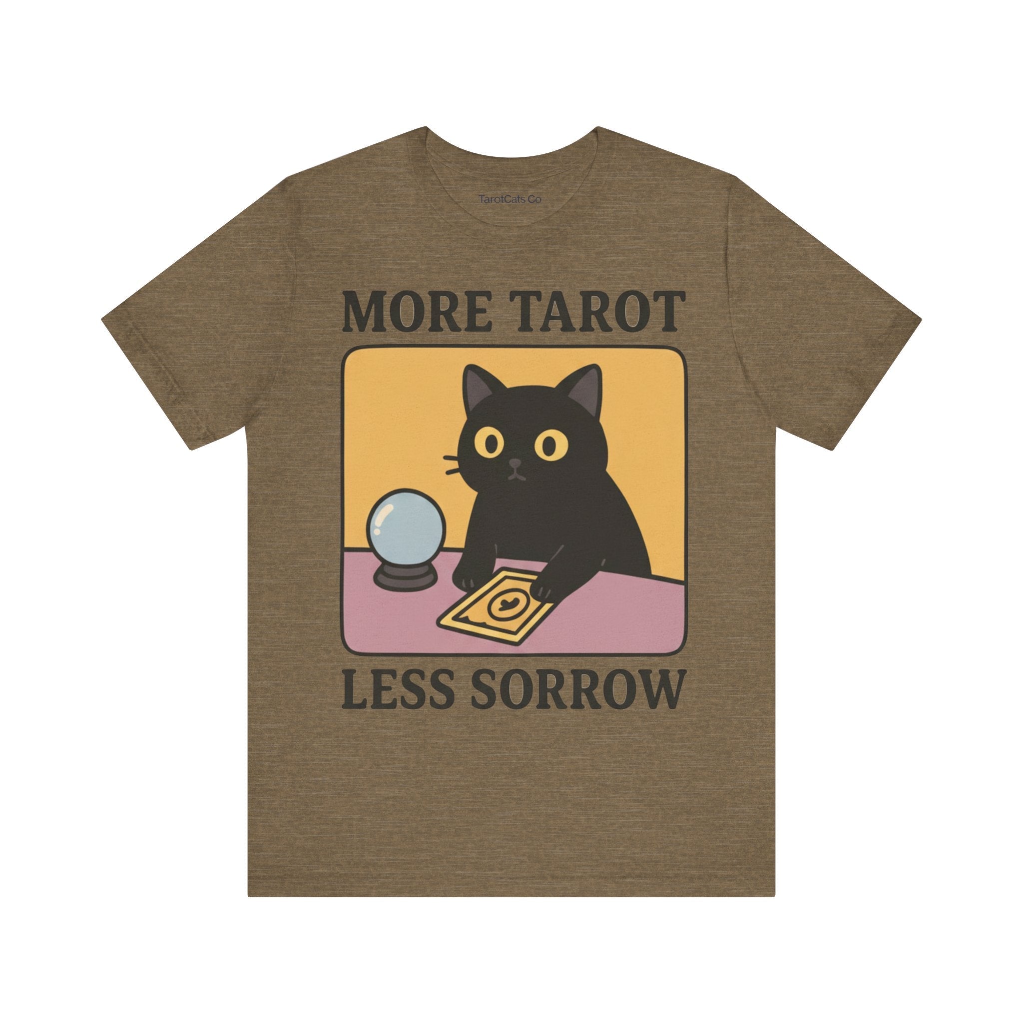 More Tarot Less Sorrow - Unisex T-shirt - TarotCats Co.