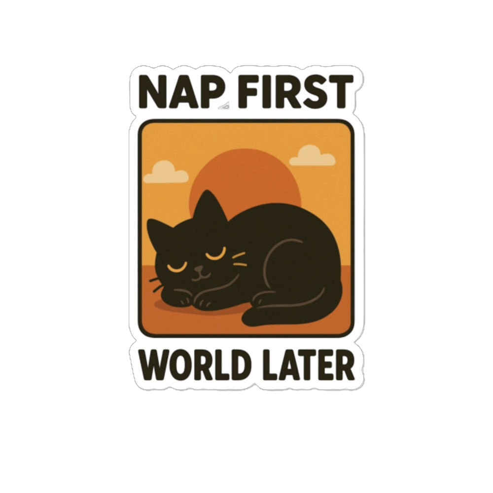 Nap first, world later - Sticker - TarotCats Co.